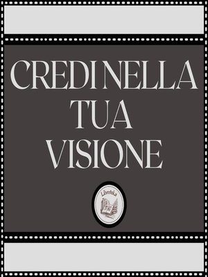 cover image of Credi nella tua visione